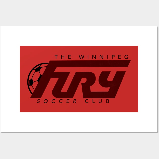 Defunct Winnipeg Fury Soccer Club 1987 Wall Art by LocalZonly